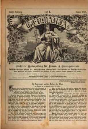 Germania : illustrirte Modenzeitung für Frauen- & Kindergarderobe; artistisch-technisches Orgen der tonangebendsten Modegeschäfte Deutschlands und Deutsch-Oesterreichs. 1. 1871