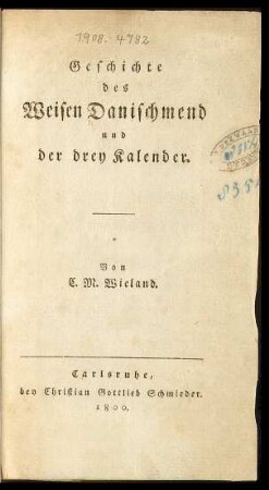Geschichte des Weisen Danischmend und der drey Kalender