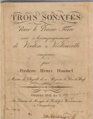 Trois sonates pour le piano forte avec accompagnement de violon & violoncelle : oeuvre XVII. 1