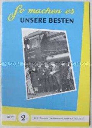Propagandaschrift von SED-Betriebsorganisationen zur Produktionssteigerung