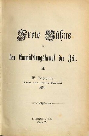 Freie Bühne für den Entwickelungskampf der Zeit. 4. 1893, 1 - 2