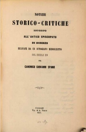 Notizie storico-critiche intorno all'antico episcopato di Sorres ricavate da un autografo manoscritto del secolo 15