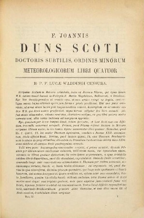 Joannis Duns Scoti doctoris subtilis, Ordinis Minorum opera omnia : iuxta ed. Waddingi XII tomos continentem a patribus Franciscanis de observantia accurate recognita, 4