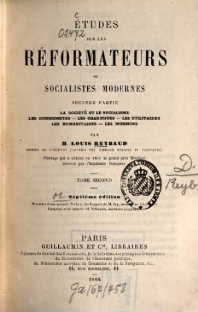 Études sur les réformateurs ou socialistes modernes : Précédée d'une nouvelle préf., du rapport de M. Jay et de celui de M. Villemain. 2
