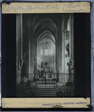 Noyon, Kathedrale : Chor