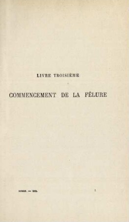 Livre troisième. Commencement de la fêlure