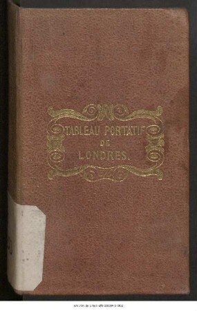 Tableau Portatif De Londres Et Des Ses Environs : Par Ordre Alphabetique