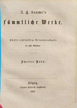 J. G. Seume's sämmtliche Werke : in acht Bänden, 2. Spaziergang nach Syrakus im Jahre 1802 ; Theil 2