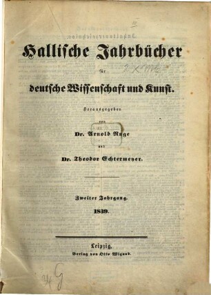 Hallische Jahrbücher für deutsche Wissenschaft und Kunst. 2, 2. 1839
