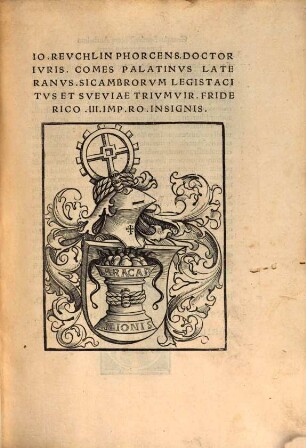Principivm Libri: [Ioannis Revchlin Phorcensis Ll. Doc. Ad Dionysivm Fratrem Svvm Germanvm De Rvdimentis Hebraicis Liber ...]