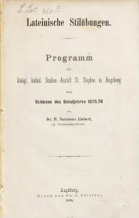 Lateinische Stilübungen, 1. 1875/76
