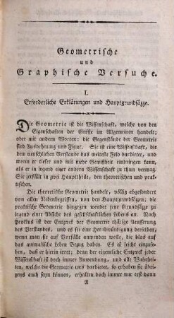 Geometrische und Graphische Versuche, oder Beschreibung der mathematischen Instrumente, deren man sich in der Geometrie, der Civil- und Militair-Vermessung, beim Nivelliren und in der Perspektive bedient : nebst verschiedenen neuen Aufgaben zur nähern Erklärung dieser Wissenschaften