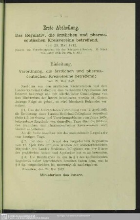 Erste Abtheilung. Das Regulativ, die ärztlichen und pharmaceutischen Kreisvereine betreffend vom 29. Mai 1872