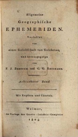 Allgemeine geographische Ephemeriden. 18, 18. 1805