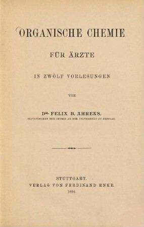 Organische Chemie für Ärzte in zwölf Vorlesungen