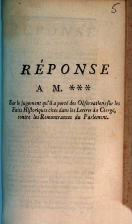 Réponse à M... Sur le jugement qu'il a porté des Observations sur les Faits Historiques cités dans les Lettres du Clergé, contre les Remontrances du Parlement