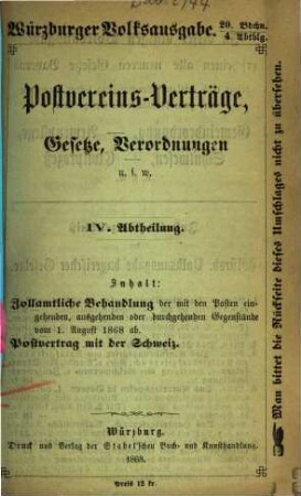 Postvertrag zwischen Bayern, dem Norddeutschen Bunde, Würtemberg und Baden und zwischen diesen Staaten und Oesterreich vom 23. November 1867 : nebst Reglement und Vollzugsinstruktion ..., 4. Zollamtliche Behandlung ...