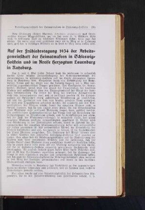 Auf der Frühjahrstagung 1934 der Arbeits=gemeinschaft der Heimatmuseen in Schleswig=Holstein und im Kreise Herzogtum Lauenburg in Ratzeburg.