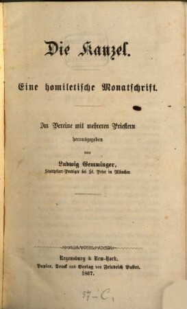 Die Kanzel : eine homiletische Monatschrift. 1. 1867