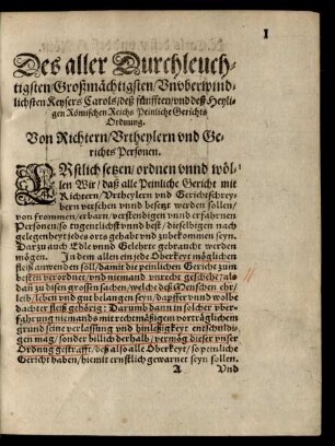 Des aller Durchleuchtigsten/ Großmächtigsten/ Unuberwindlichsten Keysers Carols/ deß fünfften/ und deß Heyligen Römischen Reichs Peinliche Gerichts Ordnung.