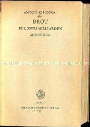 Nationalsozialistische Propagandaschrift über Nahrungsmittelversorgung und Hunger in der Welt