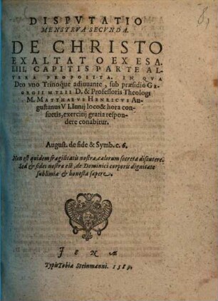 Disputatio menstrua secunda de Christo exaltato ex Esa. 53. capitis parte altera proposita