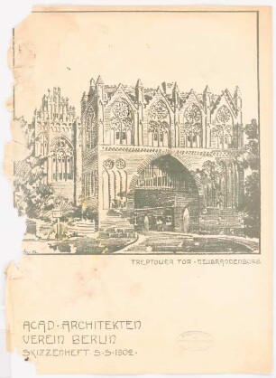 Skizzenheft SS 1902: Treptower Tor, Neubrandenburg: Titelblatt, Perspektivische Ansicht