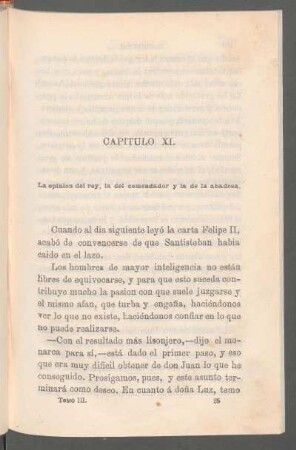 Capítulo XI. - La opinión del rey, la del comendador y la de la abadesa.