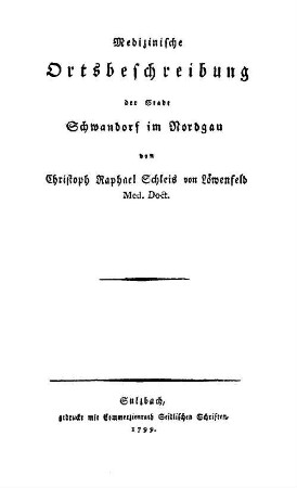 Medizinische Ortsbeschreibung der Stadt Schwandorf im Nordgau