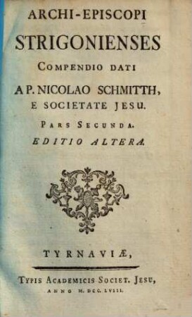 Archi-episcopi Strigonienses compendio dati, 2