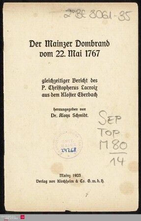 Der Mainzer Dombrand vom 22. Mai 1767