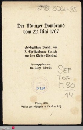 Der Mainzer Dombrand vom 22. Mai 1767