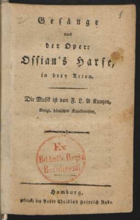 Gesänge aus der Oper: Ossian's Harfe : in drey Acten