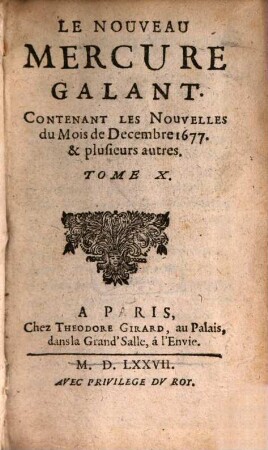 Le nouveau mercure galant. 1677, T. 10 = Déc