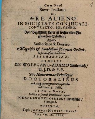Brevis Tractatio De Ære Alieno In Societate Conjugali Contracto, Solvendo : = Von Bezahlung derer in wehrender Ehe gemachten Schulden