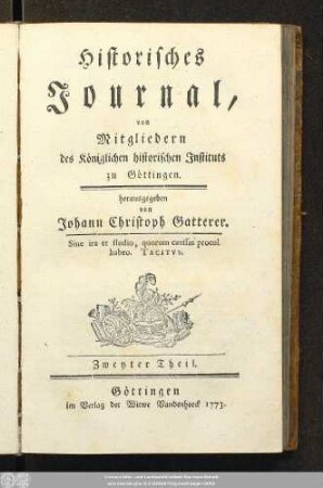 2.1773: Historisches Journal von Mitgliedern des Königlichen Historischen Instituts zu Göttingen