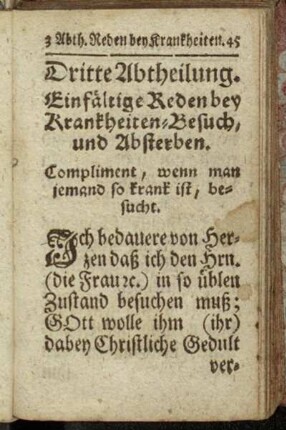 Dritte Abtheilung. Einfältige Reden bey Krankheiten-Besuch, und Absterben.