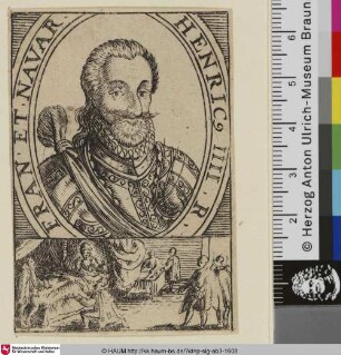 Henric. IIII. R. Fran Et Navar; [Henri IV., König von Frankreich]