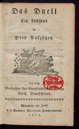 Das Duell : Ein Lustspiel in Drey Aufzügen