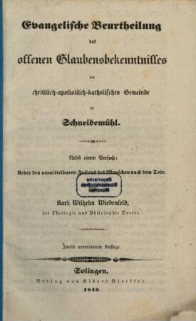 Evangelische Beurtheilung des offenen Glaubensbekenntnisses der christlich-apostolisch-katholischen Gemeinde zu Schneidemühl
