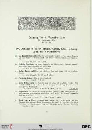 IV. Arbeiten in Silber, Bronze, Kupfer, Eisen, Zinn, Messing und Verschiedenes (Nr. 109-184)