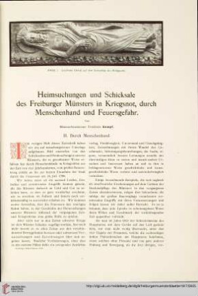 Heimsuchungen und Schicksale des Freiburger Münsters in Kriegsnot, durch Menschenhand und Feuersgefahr: II. Durch Menschenhand