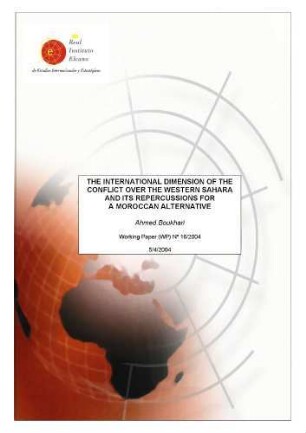 The international dimension of the conflict over the Western Sahara and its repercussion for a Moroccan alternative