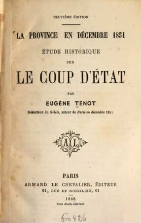 La province en décembre 1851 : Étude historique sur le coup d'état par Eugène Ténot