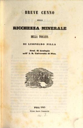 Breve cenno sulla ricchezza minerale della Toscana