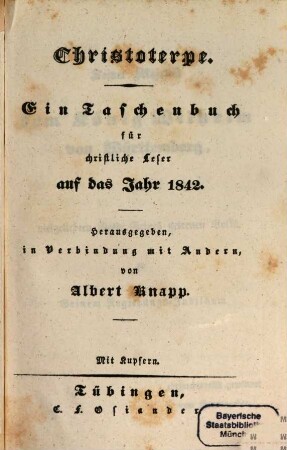 Christoterpe : ein Jahrbuch für d. dt. Haus. 1842, 1842