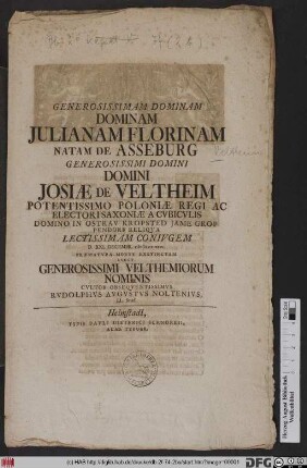 Generosissimam Dominam Dominam Julianam Florinam Natam De Asseburg ... Josiæ De Veltheim ... Conjugem D. XXI. Decembr. MCCXXIV. Præmatura Morte Exstinctam