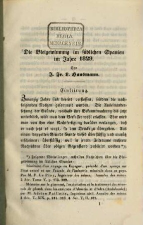 Die Bleigewinnung im südlichen Spanien im Jahre 1829 : (Aus der Studien d. Göttingischen Vereins Bergmänn. Freunde, Bd. V. Hft. 3)