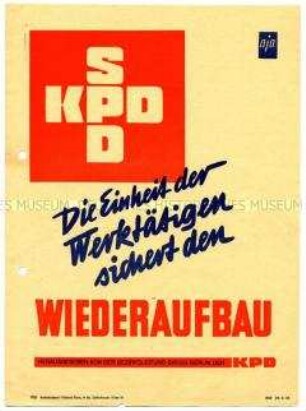 Grafisch gestaltetes Propagandaflugblatt der KPD für die Einheit der Arbeiterparteien