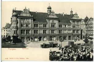 Torgau. Rathaus mit Wochenmarkt
